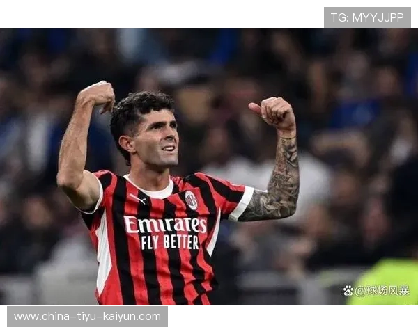 米兰逆转都灵，普利西奇替补发力力挽狂澜